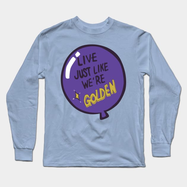 permission to dance live just like we're golden Long Sleeve T-Shirt by rsclvisual